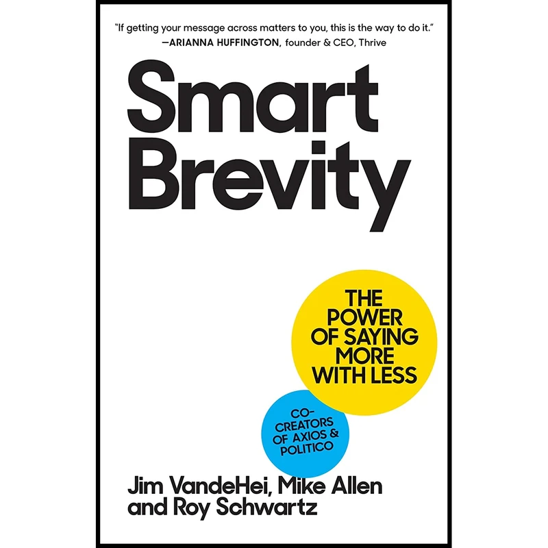 کتاب Smart Brevity اثر جمعی از نویسندگان انتشارات Workman Publishing Company