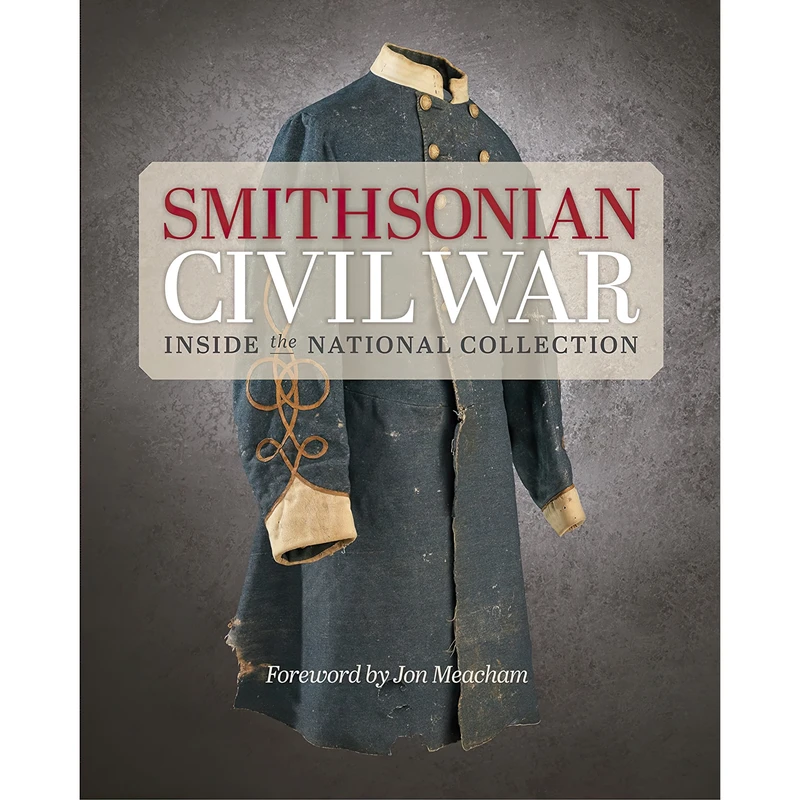 کتاب Smithsonian Civil War اثر جمعی از نویسندگان انتشارات Smithsonian Books