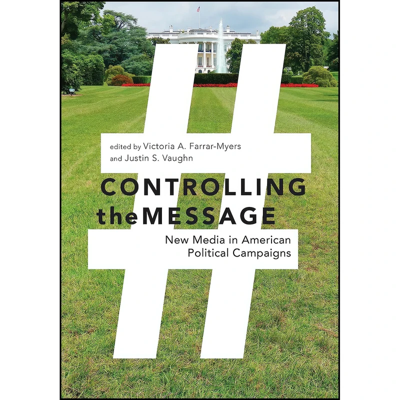 کتاب Controlling the Message اثر جمعي از نويسندگان انتشارات تازه ها