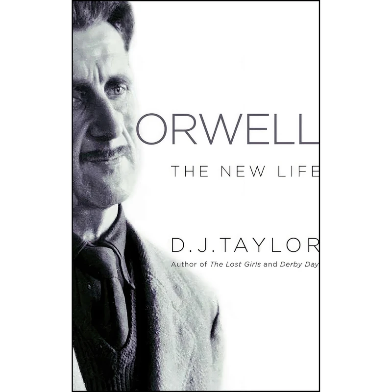 کتاب Orwell اثر D. J. Taylor انتشارات Pegasus Books