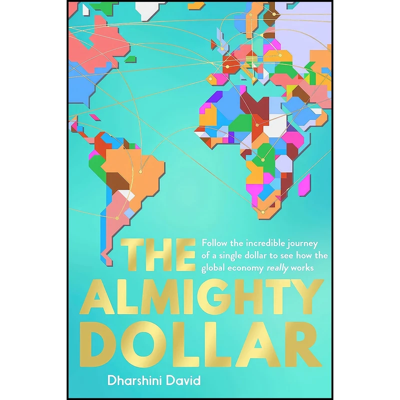 کتاب The Almighty Dollar اثر Dharshini David انتشارات Elliott & Thompson