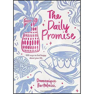 کتاب The Daily Promise اثر Domonique Bertolucci انتشارات Hardie Grant