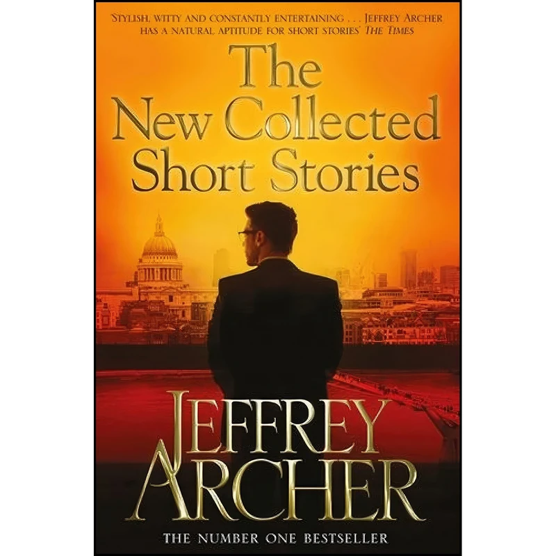 کتاب The New Collected Short Stories اثر Jeffrey Archer انتشارات Pan