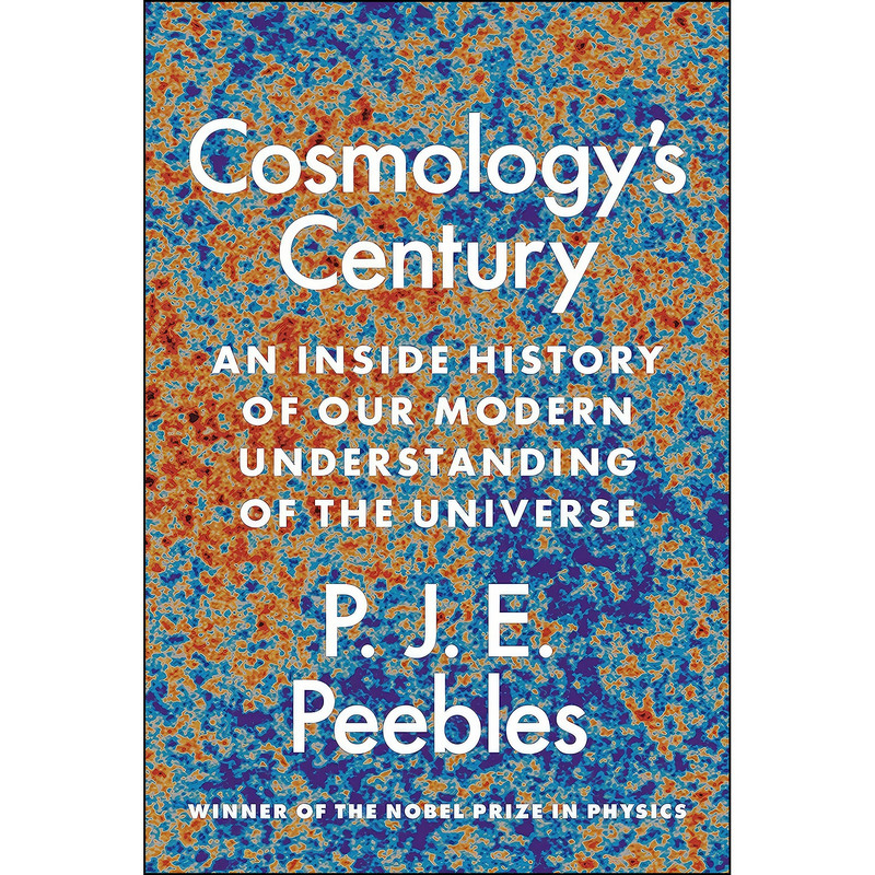 کتاب Cosmology’s Century اثر P. J. E. Peebles انتشارات Princeton University Press