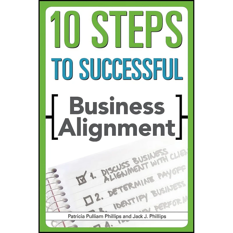 کتاب 10 Steps to Successful Business Alignment اثر جمعي از نويسندگان انتشارات Association for Talent Development