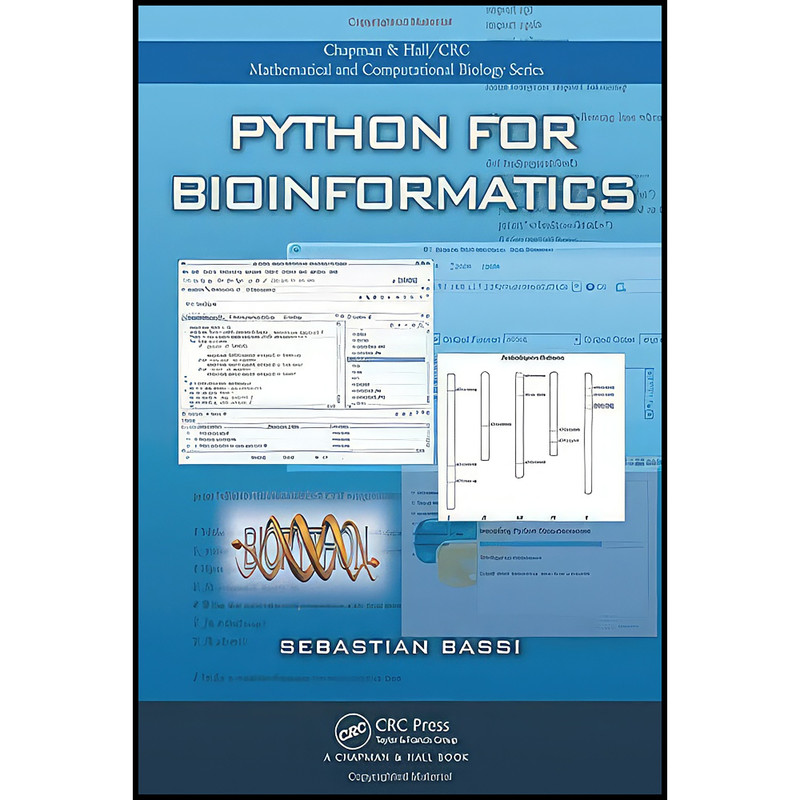 قیمت و خرید کتاب Python for Bioinformatics اثر Sebastian Bassi انتشارات ...