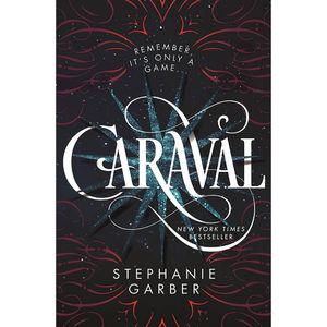 کتاب Caraval اثر Stephanie Garber انتشارات Flatiron Books