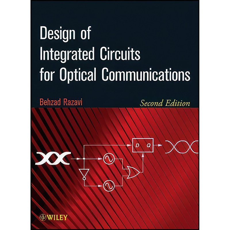 Wiley Razavi قیمت و خرید کتاب Design of Integrated Circuits for Optical ...