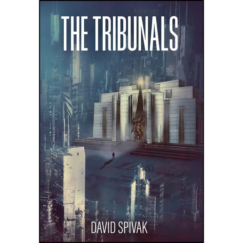 کتاب The Tribunals اثر David Spivak انتشارات New Degree Press