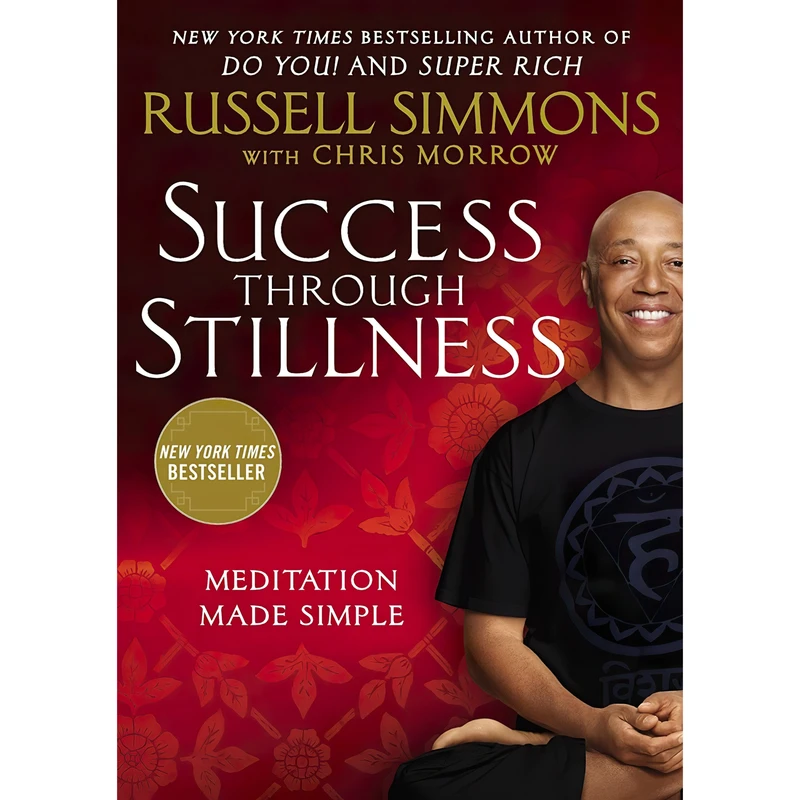 کتاب Success Through Stillness اثر Russell Simmons and Chris Morrow انتشارات Avery