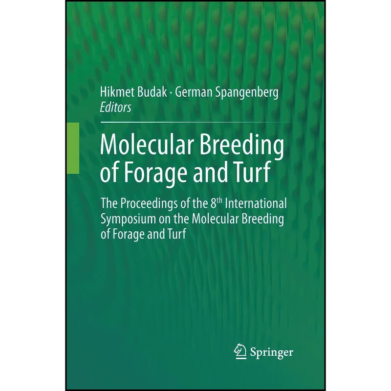کتاب Molecular Breeding of Forage and Turf اثر Hikmet Budak and German Spangenberg انتشارات Springer
