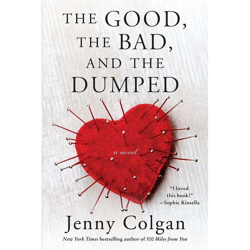 کتاب The Good, the Bad, and the Dumped اثر Jenny Colgan انتشارات William Morrow Paperbacks