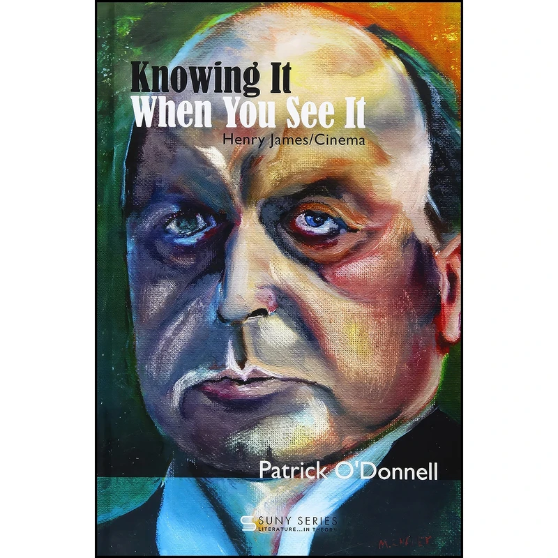 کتاب Knowing It When You See It اثر Patrick O Donnell انتشارات SUNY Press
