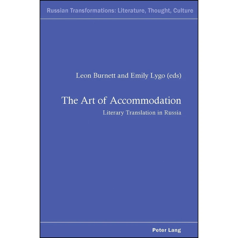 کتاب The Art of Accommodation اثر Leon Burnett and Emily Lygo انتشارات بله