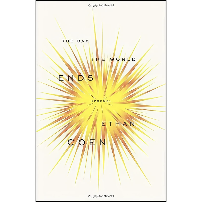 کتاب The Day the World Ends اثر Ethan Coen انتشارات Broadway Books