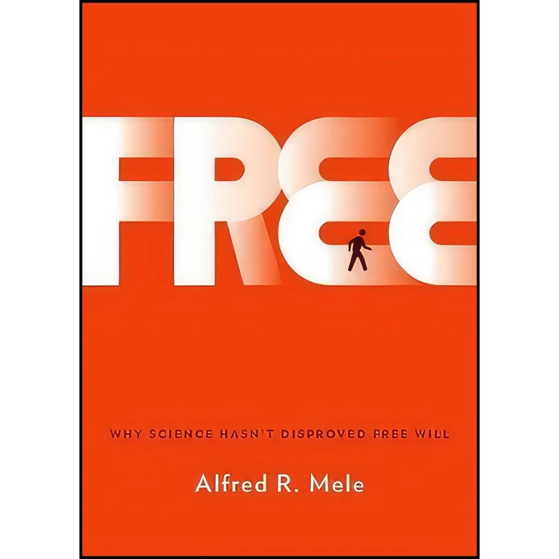 کتاب Free اثر Alfred R. Mele انتشارات Oxford University Press