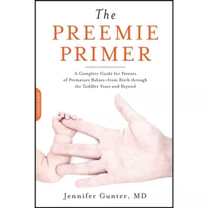 کتاب The Preemie Primer اثر Jennifer Gunter انتشارات تازه ها