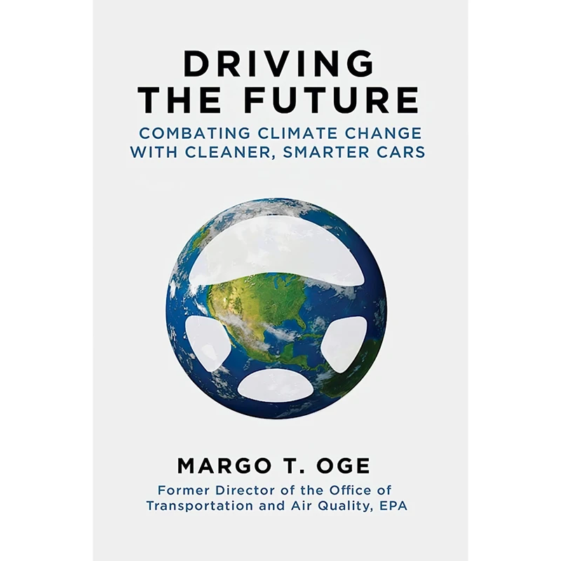 کتاب Driving the Future اثر Margo T. Oge انتشارات Arcade