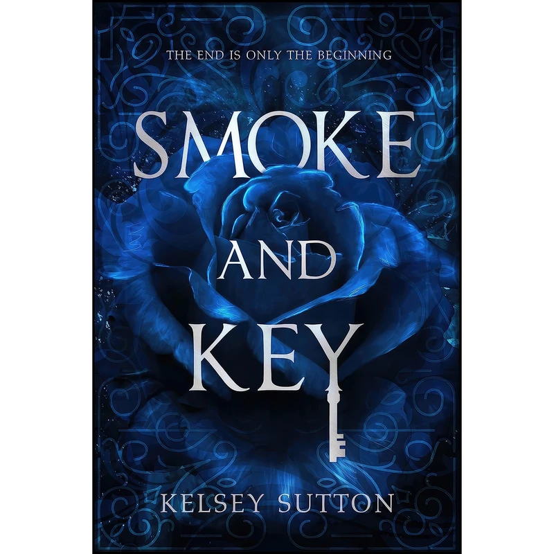 کتاب Smoke and Key اثر Kelsey Sutton انتشارات Entangled: Teen