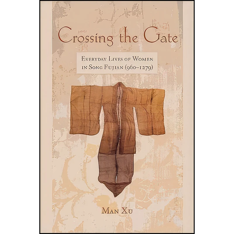 کتاب Crossing the Gate اثر Man Xu انتشارات State University of New York Press