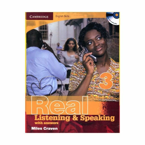 کتاب Cambridge English Skills Real Listening and Speaking 3 اثر Miles Craven انتشارات کمبريج