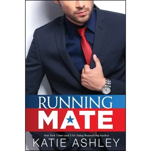 کتاب Running Mate  اثر Katie Ashley انتشارات تازه ها