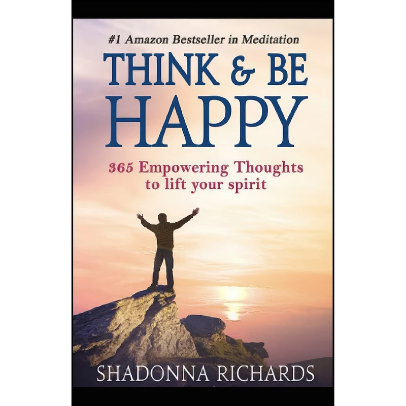 کتاب Think & Be Happy اثر Shadonna Richards انتشارات تازه ها