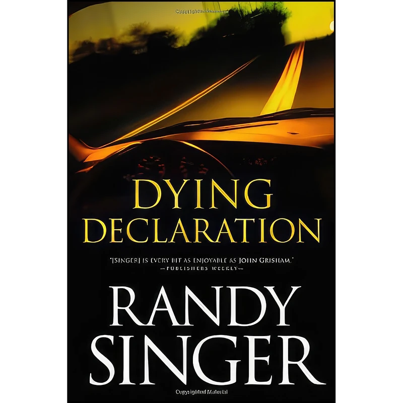 کتاب Dying Declaration اثر Randy Singer انتشارات Tyndale House Publishers, Inc