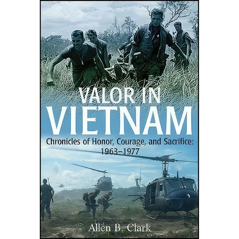 کتاب Valor in Vietnam اثر جمعي از نويسندگان انتشارات Casemate