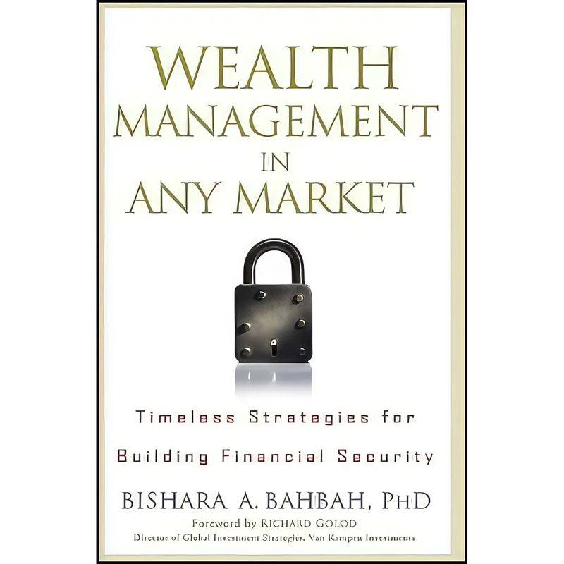 کتاب Wealth Management in Any Market اثر Bishara A. Bahbah انتشارات Wiley