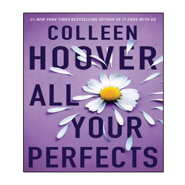 کتاب All Your Perfects اثر Colleen Hoover انتشارات نبض دانش کتاب All Your Perfects اثر Colleen Hoover انتشارات نبض دانش