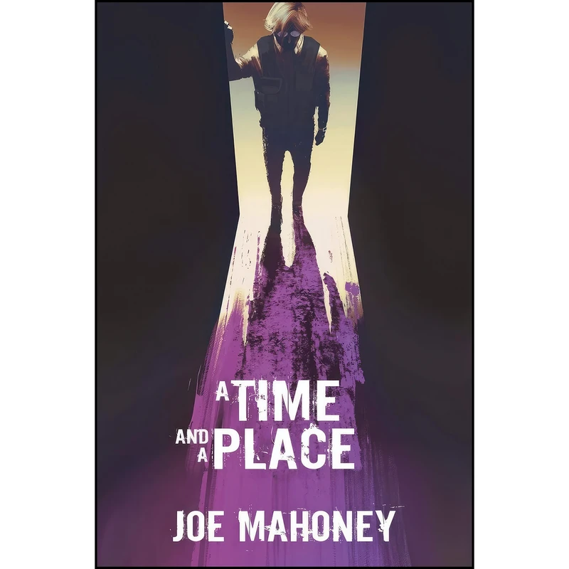 کتاب A Time and a Place اثر Joe Mahoney انتشارات Five Rivers Chapmanry