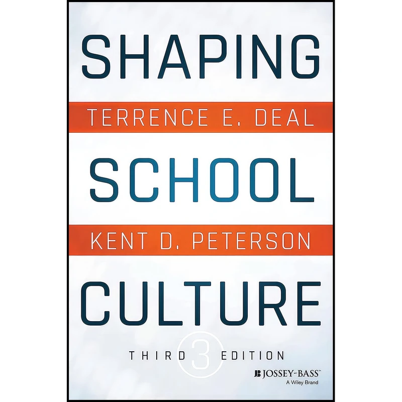 کتاب Shaping School Culture اثر جمعی از نویسندگان انتشارات Jossey-Bass