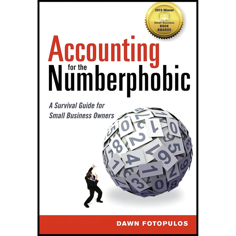 کتاب Accounting for the Numberphobic اثر Dawn Fotopulos انتشارات AMACOM