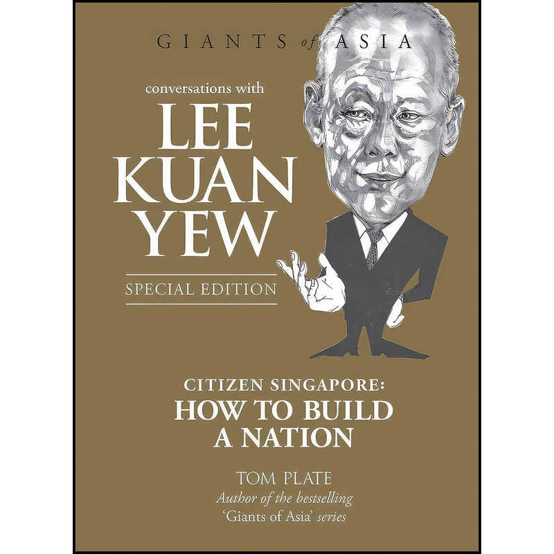 کتاب Conversations with Lee Kuan Yew اثر Tom Plate انتشارات Marshall Cavendish International 