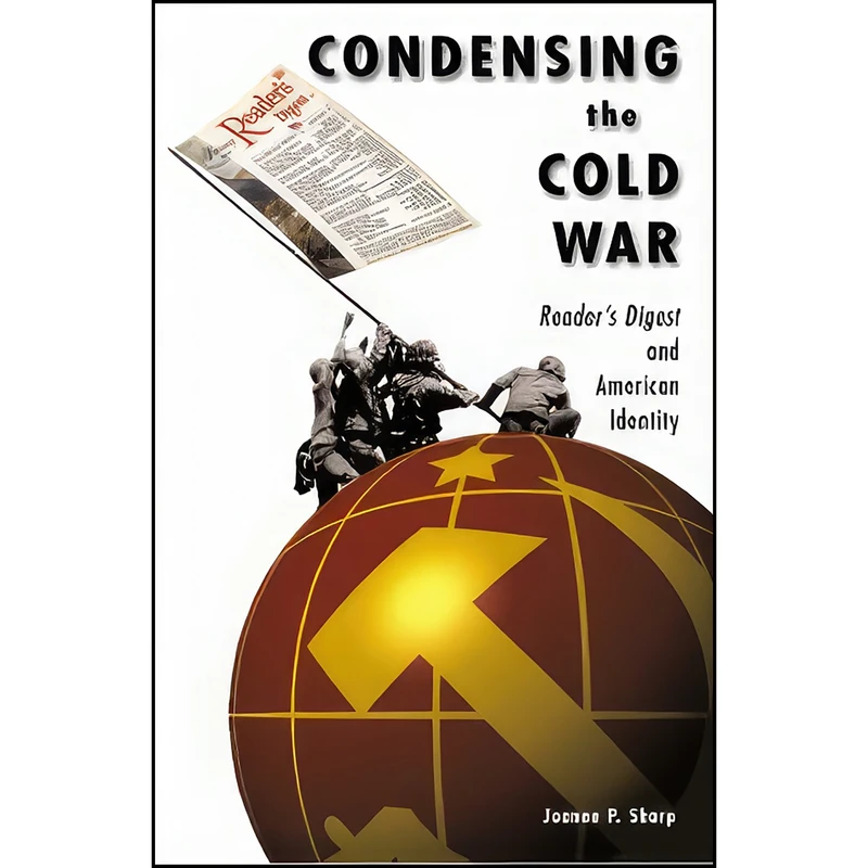 کتاب Condensing The Cold War اثر Joanne P. Sharp انتشارات Univ Of Minnesota Press