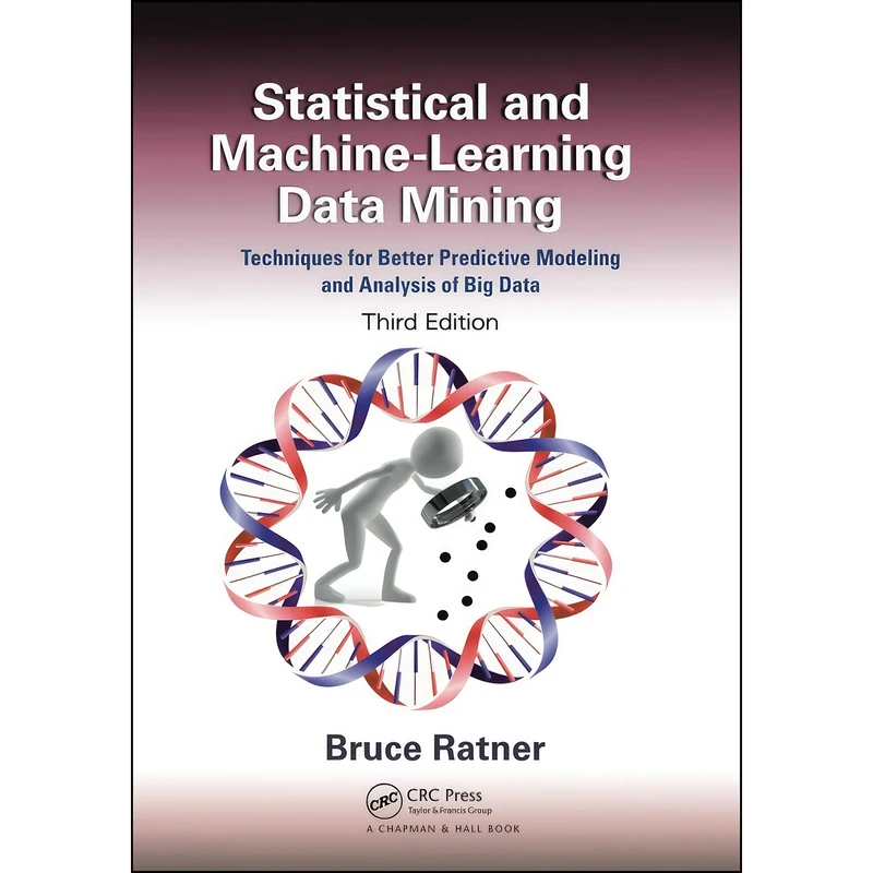 کتاب Statistical and Machine-Learning Data Mining اثر Bruce Ratner انتشارات Routledge