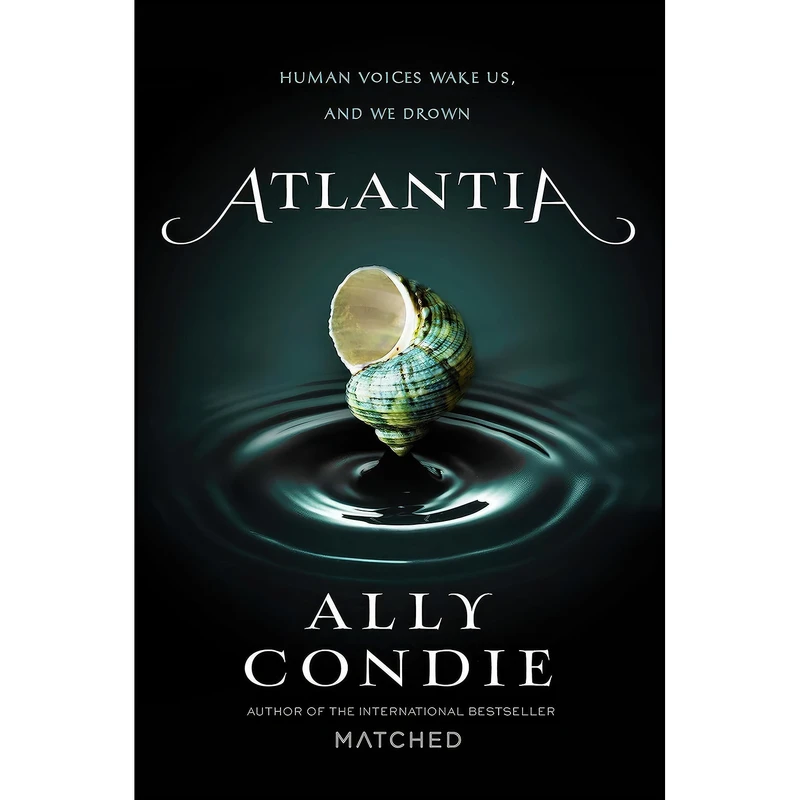 کتاب Atlantia اثر Ally Condie انتشارات Dutton Books for Young Readers