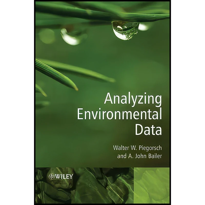 کتاب Analyzing Environmental Data اثر جمعي از نويسندگان انتشارات Wiley