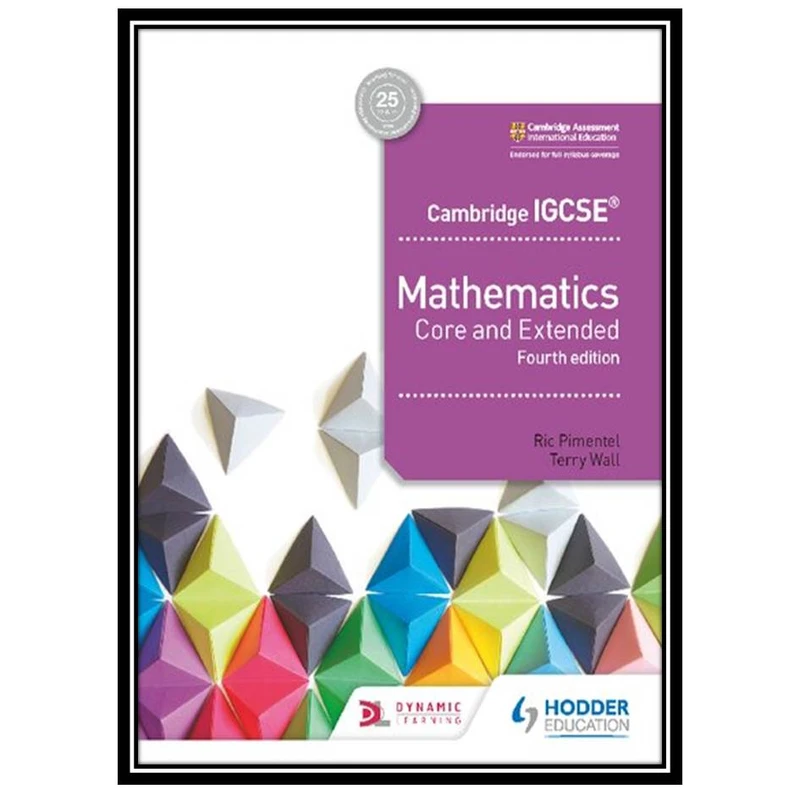 کتاب Cambridge IGCSE Mathematics Core and Extended اثر Ric Pimental And Terry Wall انتشارات مؤلفین طلایی