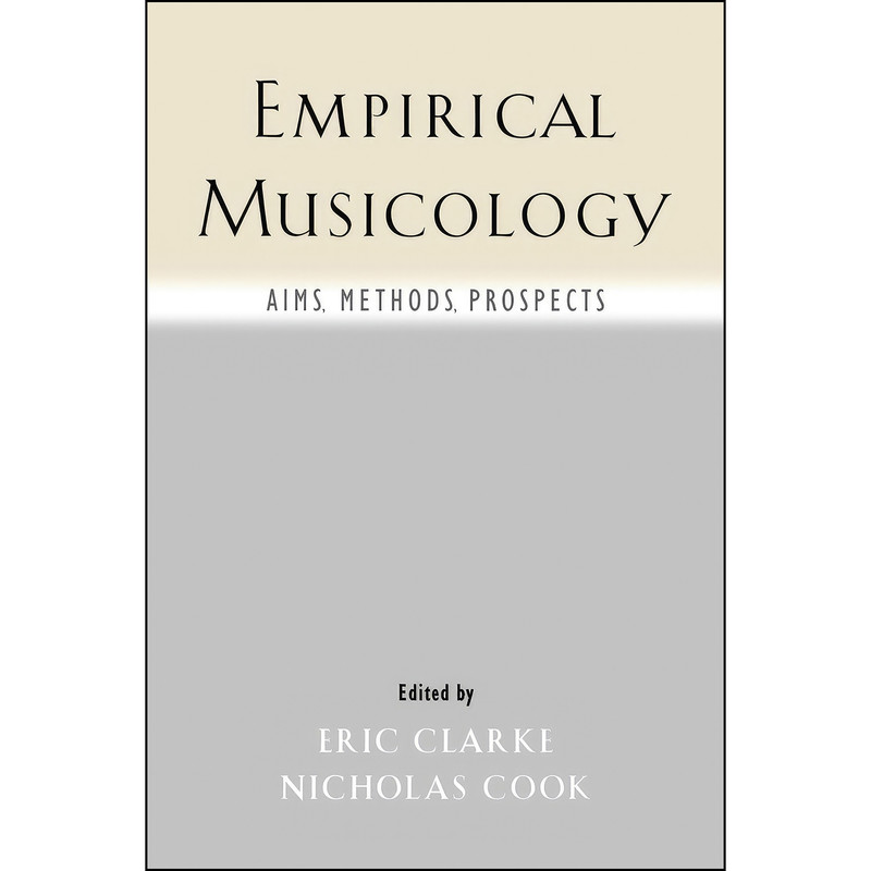 کتاب Empirical Musicology اثر Eric Clarke and Nicholas Cook انتشارات Oxford University Press