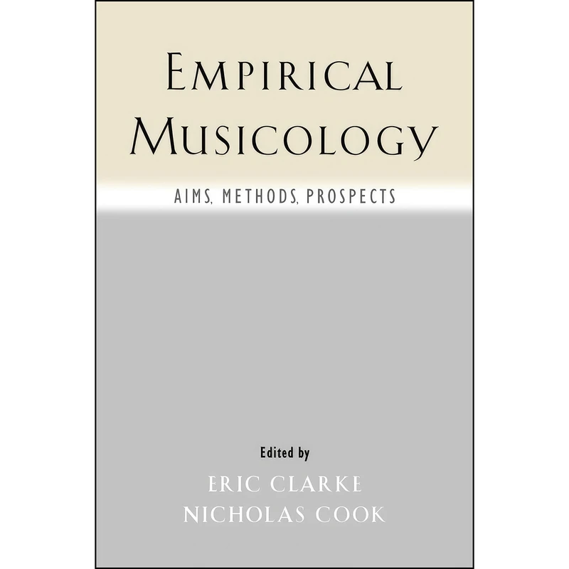 کتاب Empirical Musicology اثر Eric Clarke and Nicholas Cook انتشارات Oxford University Press