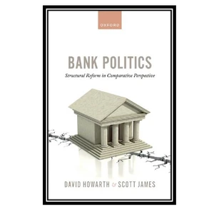 کتاب Bank Politics اثر David Howarth, Scott James انتشارات مؤلفین طلایی