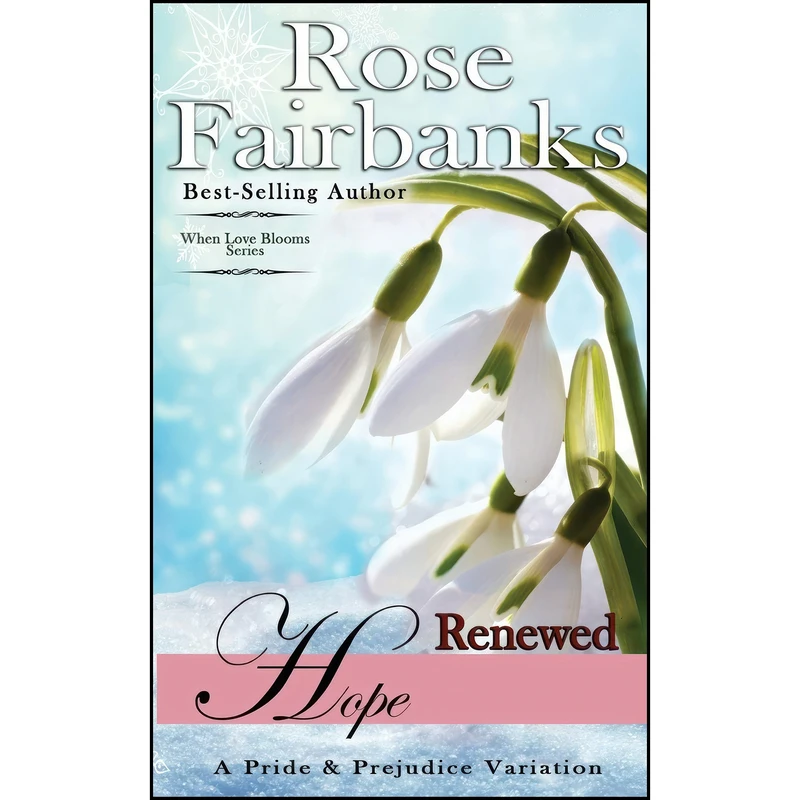 کتاب Renewed Hope اثر Rose Fairbanks انتشارات تازه ها