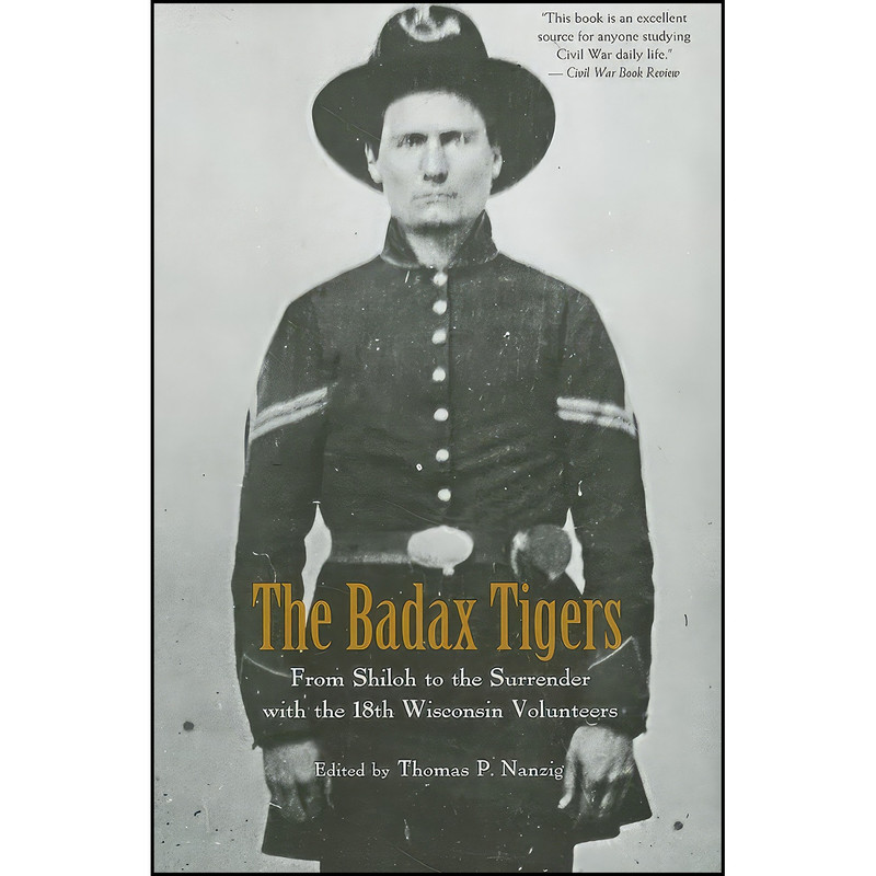 کتاب The Badax Tigers اثر Thomas P. Nanzig انتشارات Rowman & Littlefield Publishers