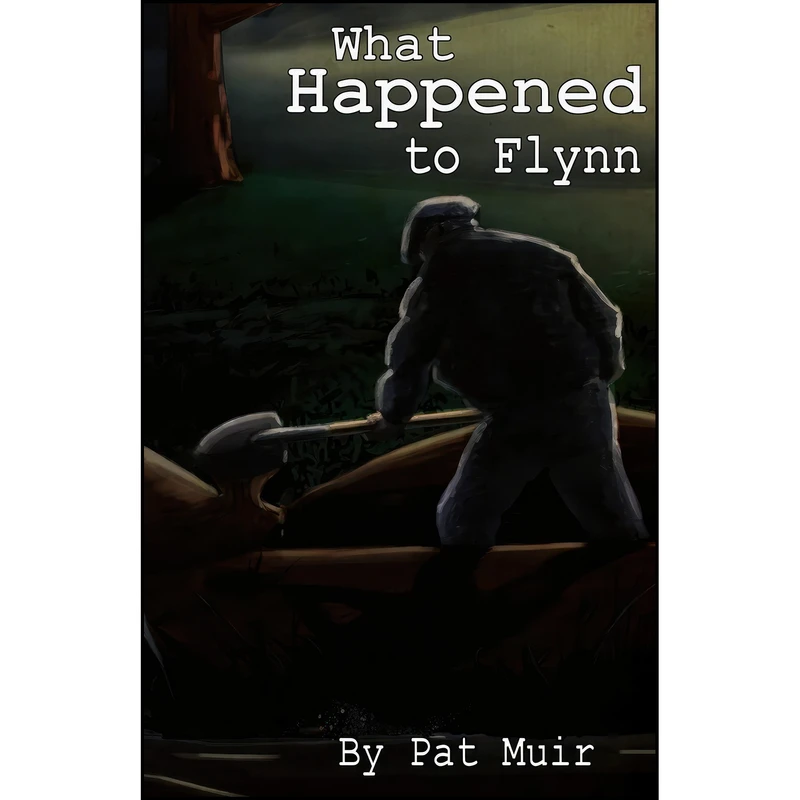 کتاب What Happened to Flynn اثر Pat Muir انتشارات تازه ها