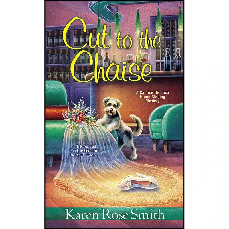 کتاب Cut to the Chaise  اثر Karen Rose Smith انتشارات Kensington