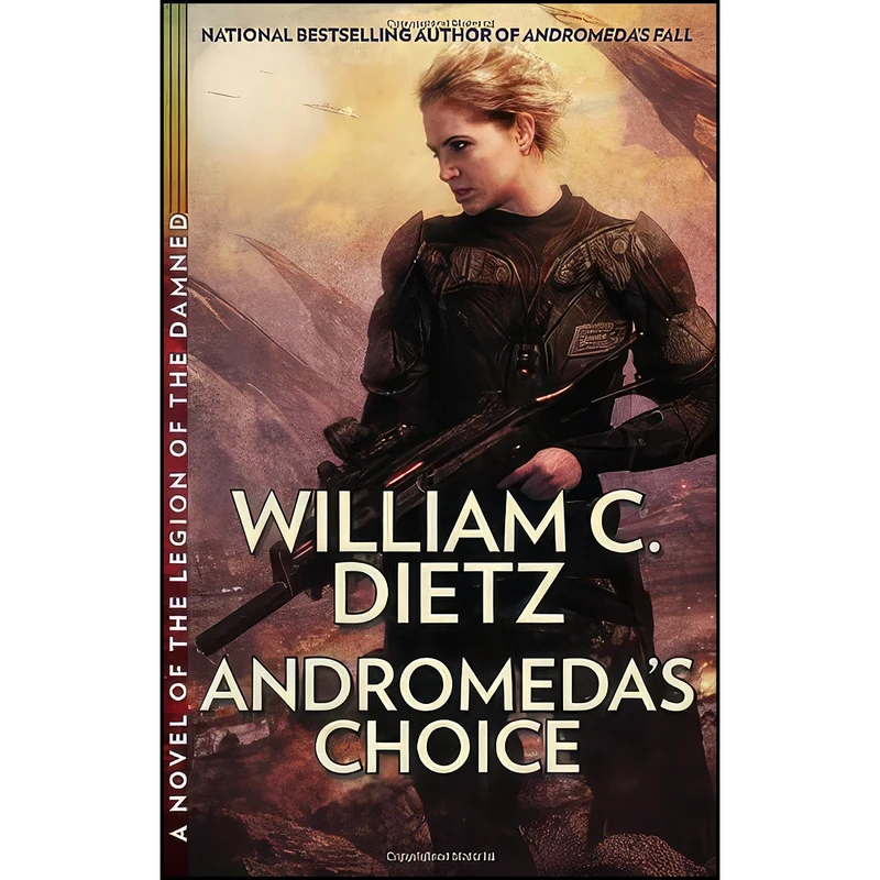 کتاب Andromedas Choice  اثر William C. Dietz انتشارات Ace