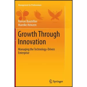 کتاب Growth Through Innovation اثر جمعي از نويسندگان انتشارات بله