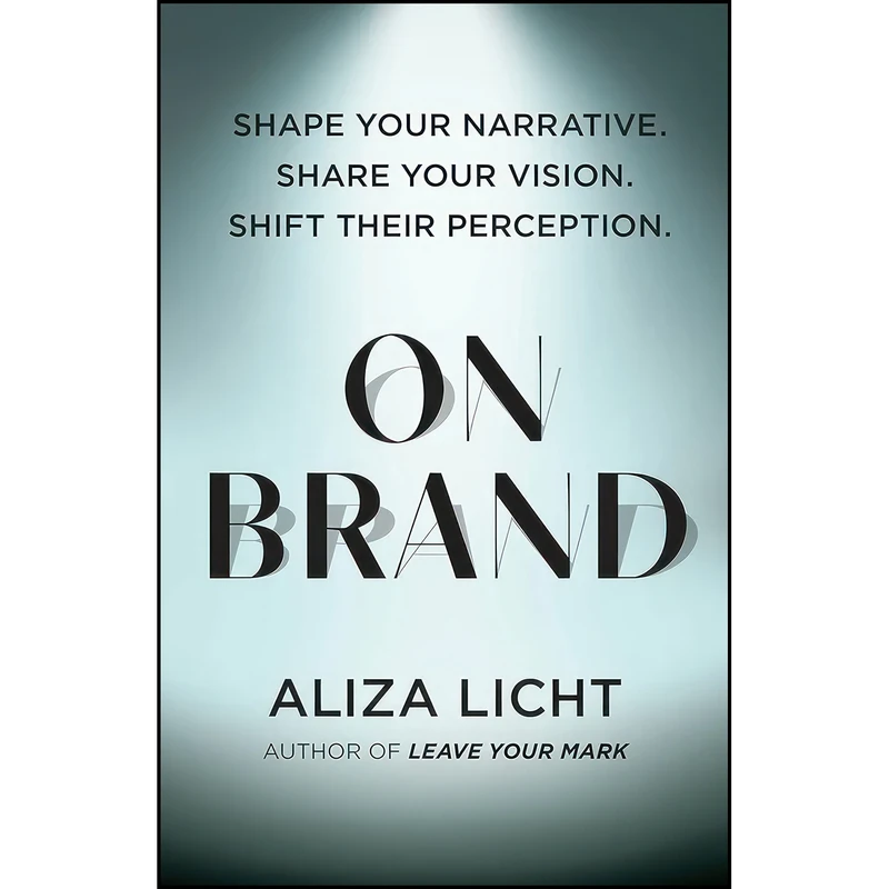 کتاب On Brand اثر Aliza Licht انتشارات Union Square & Co.